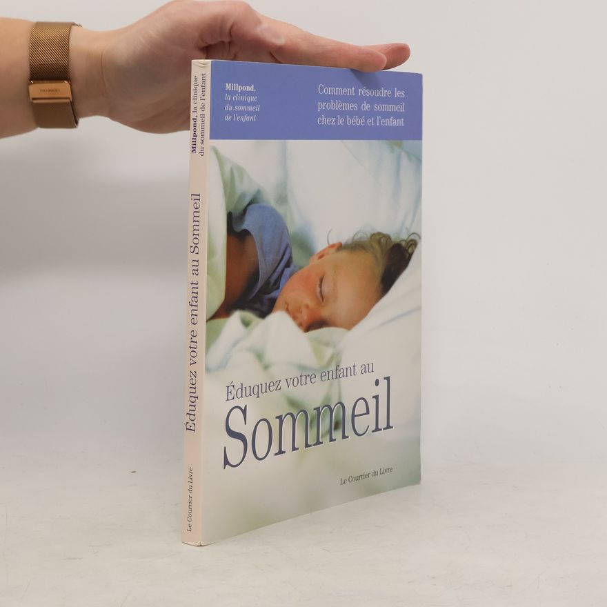 Kolektiv autorů Éduquez votre enfant au sommeil