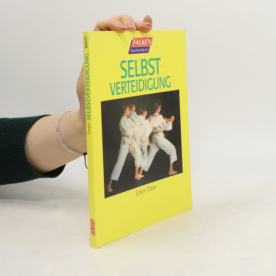 Edwin Deser Selbstverteidigung