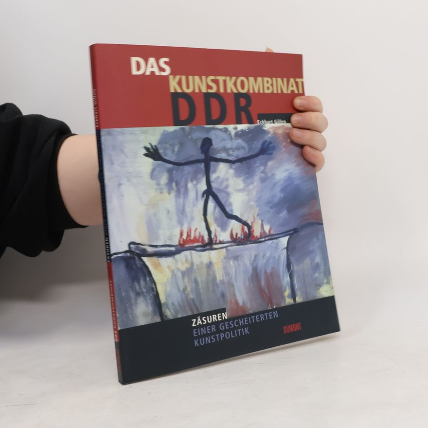 Günter Feist Das Kunstkombinat DDR