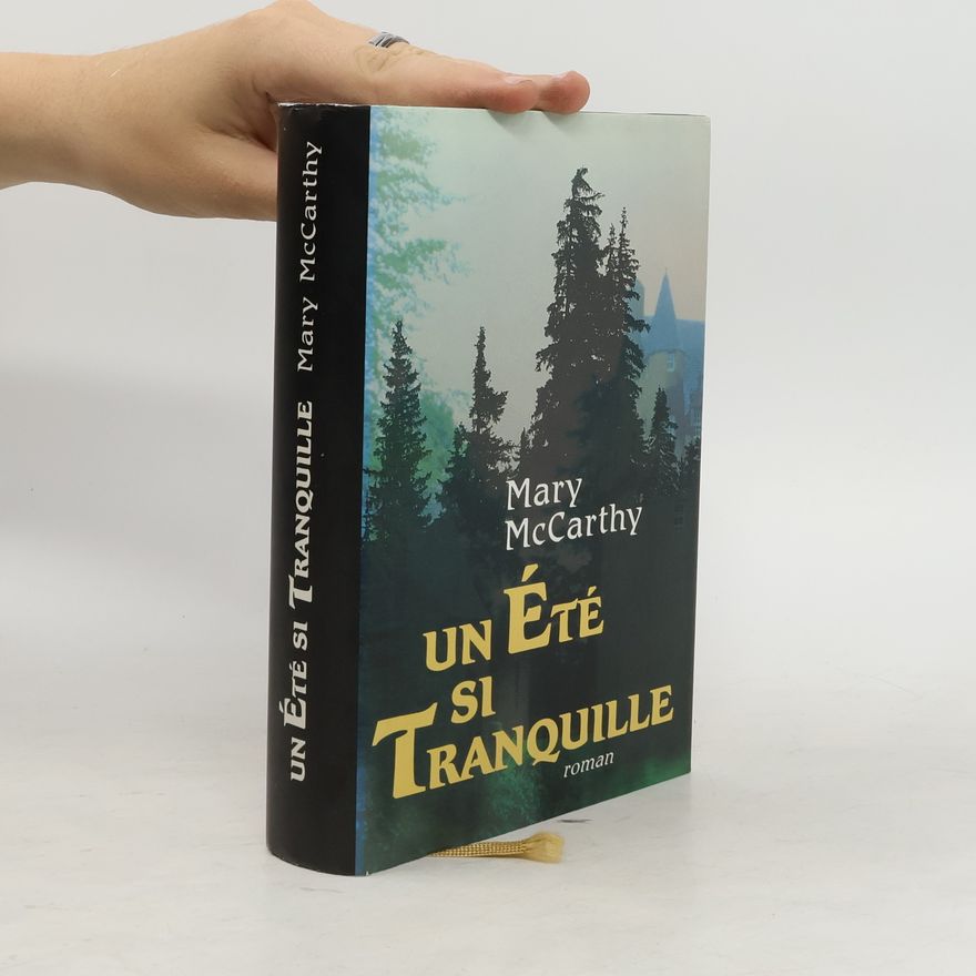 Mary McCarthy Un été si tranquille