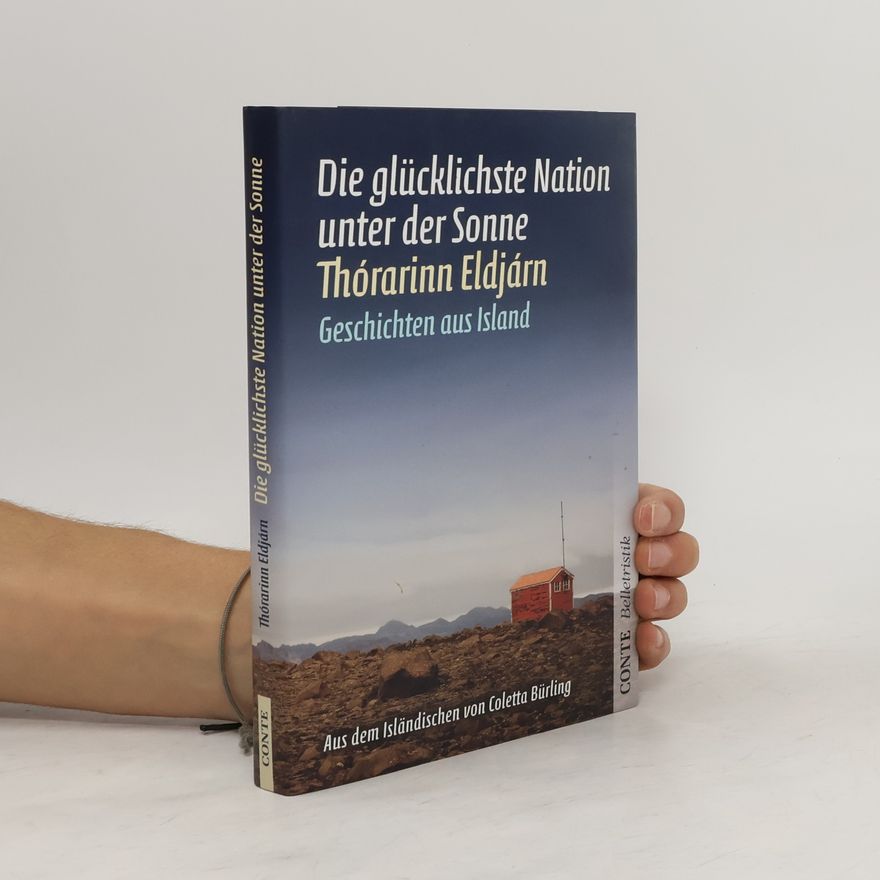 Þórarinn Eldjárn Die glücklichste Nation unter der Sonne