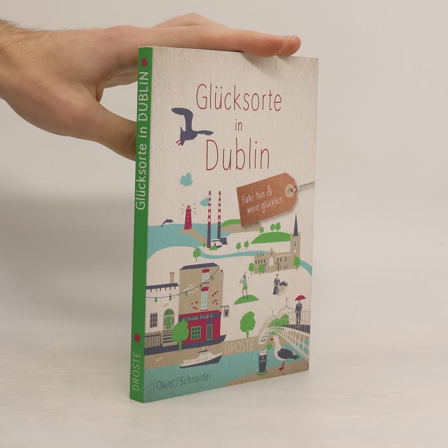 Nicole Quint Glücksorte in Dublin