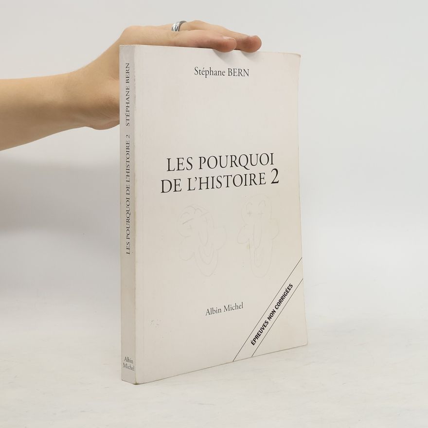 Stéphane Bern Les Pourquoi de l'Histoire 2