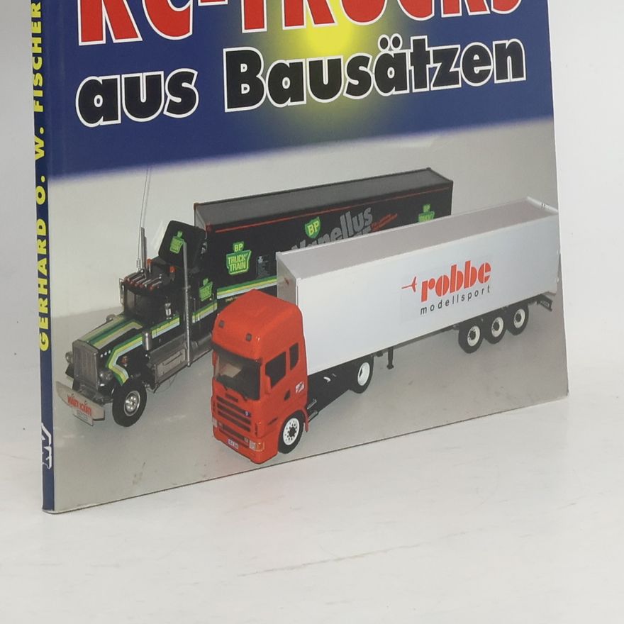 Gerhard O. W. Fischer RC-Trucks aus Bausätzen