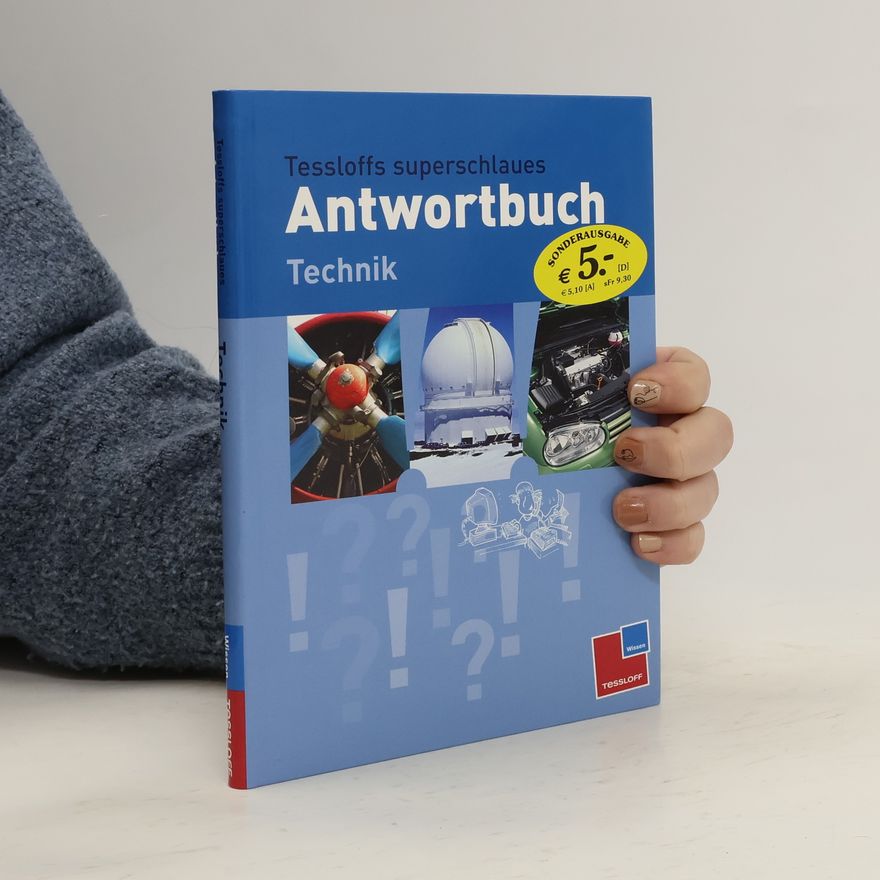 Autorenkollektiv Tessloffs superschlaues Antwortbuch - Technik