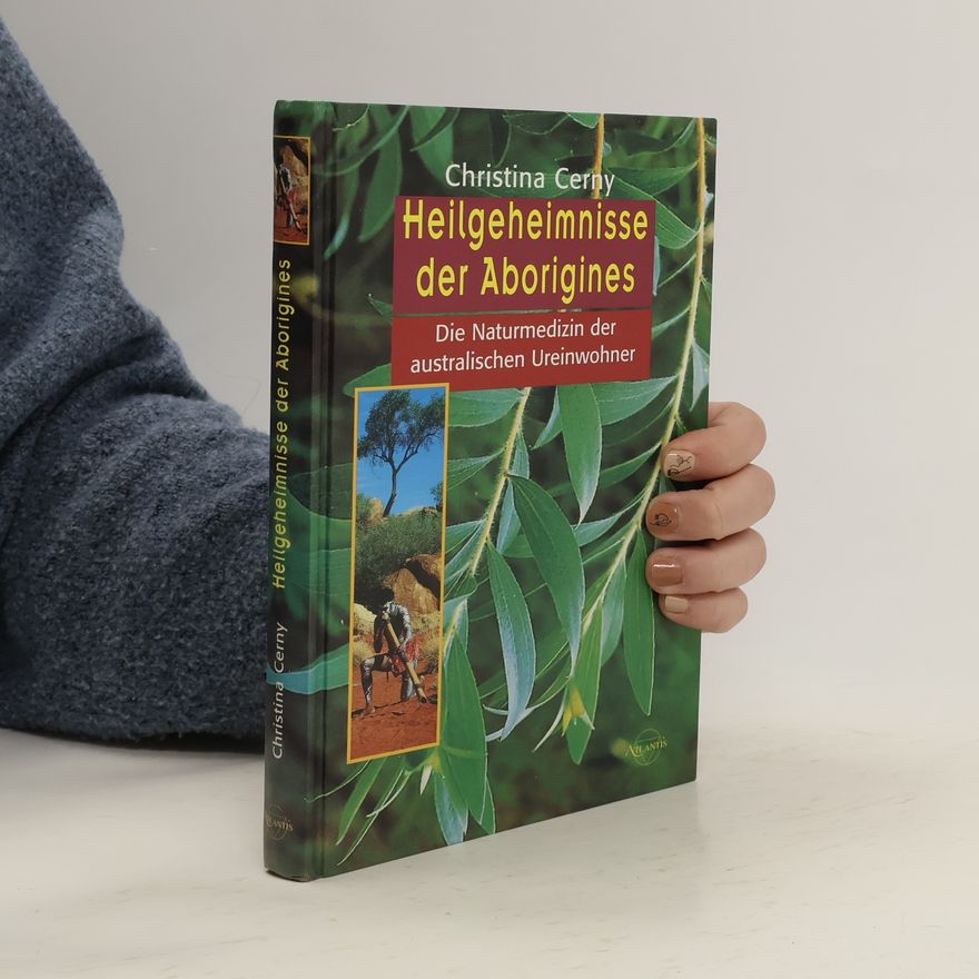 Christina Cerny Heilgeheimnisse der Aborigines