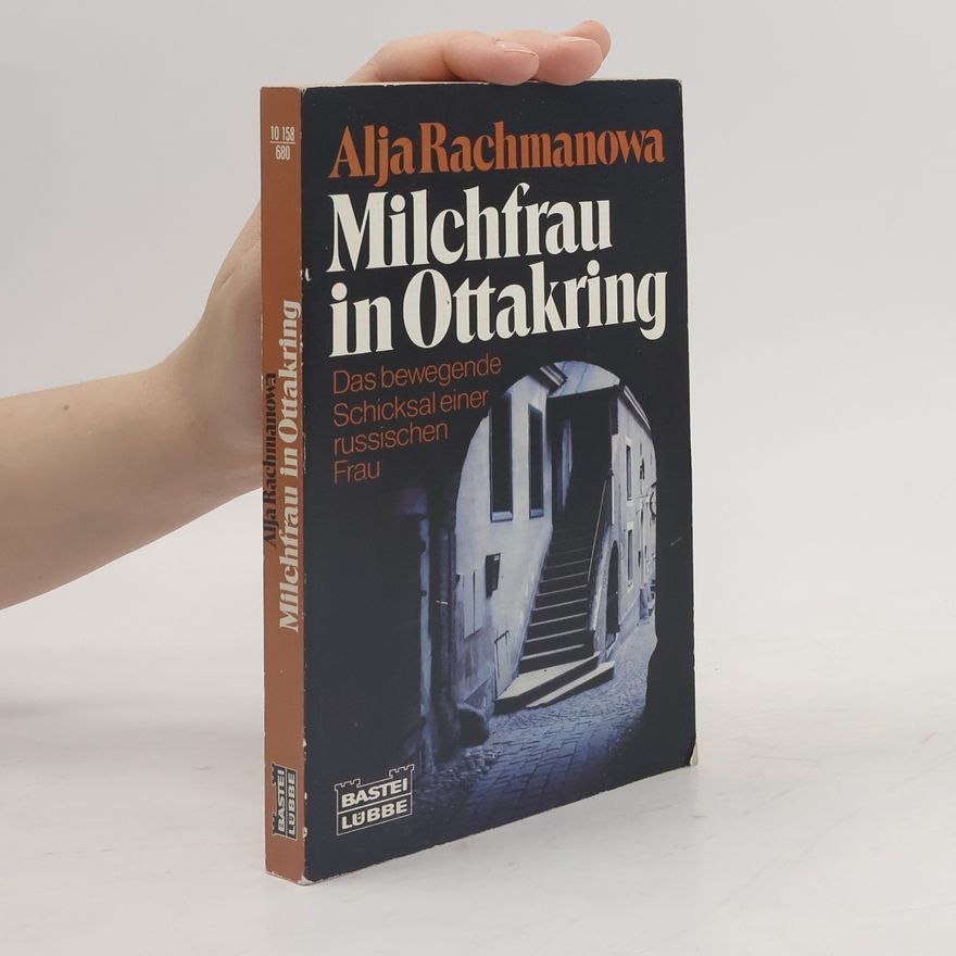Alja Rachmanowa Milchfrau in Ottakring