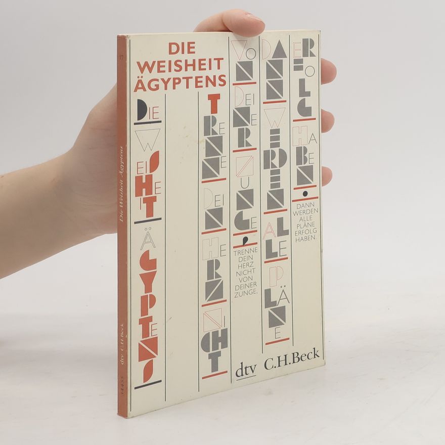 Hermann Alexander Schlögl Die Weisheit Ägyptens