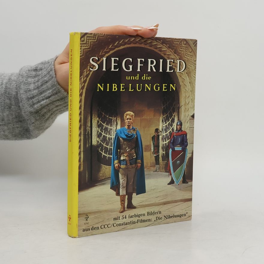 Regina S. Jobst Siegfried und die Nibelungen