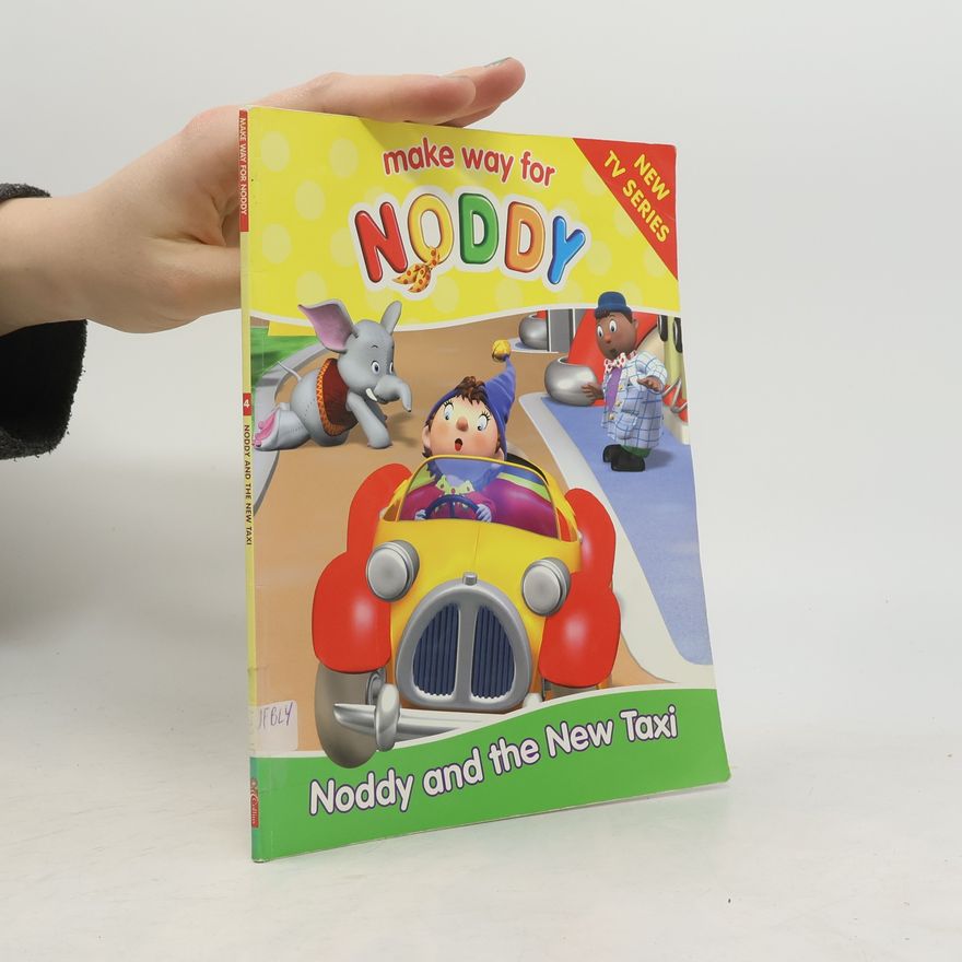 Enid Blyton Make Way For Noddy - 4: Noddy And The New Taxi