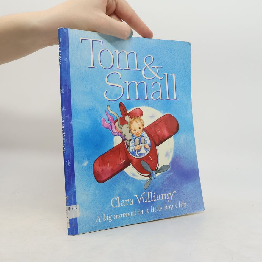 Clara Vulliamy Tom & Small