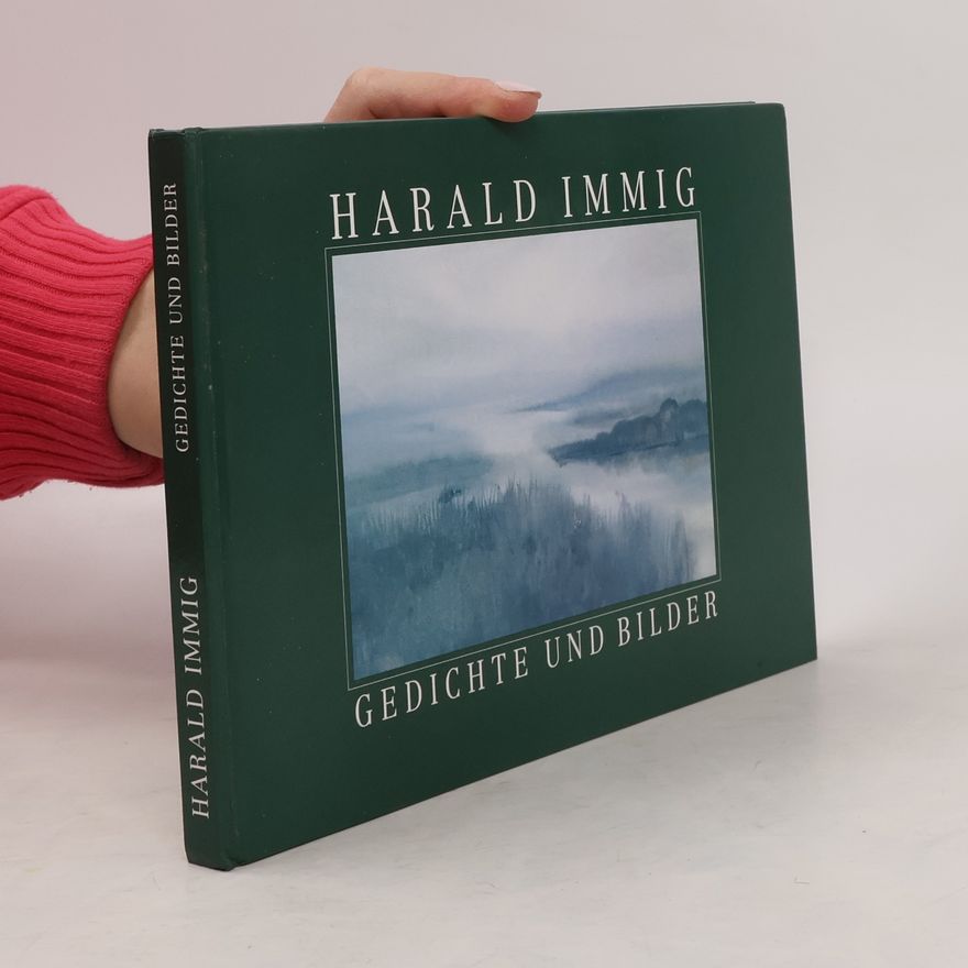 Harald Immig Gedichte und Bilder