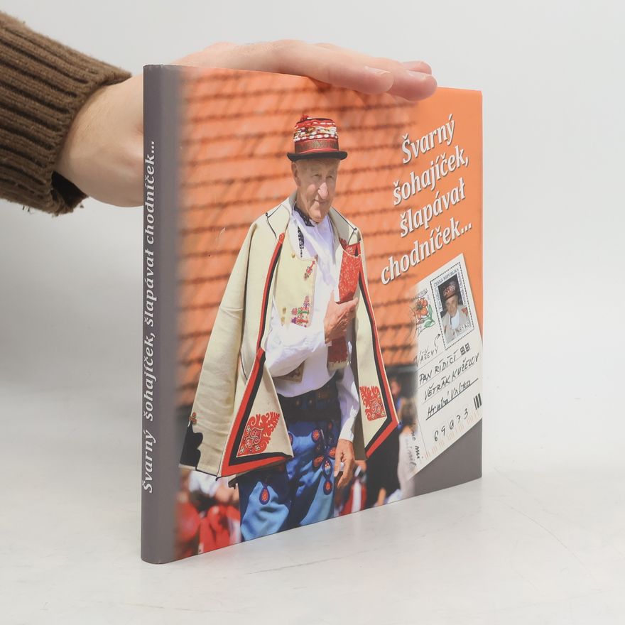 František Okénka Švarný šohajíček, šlapával chodníček...