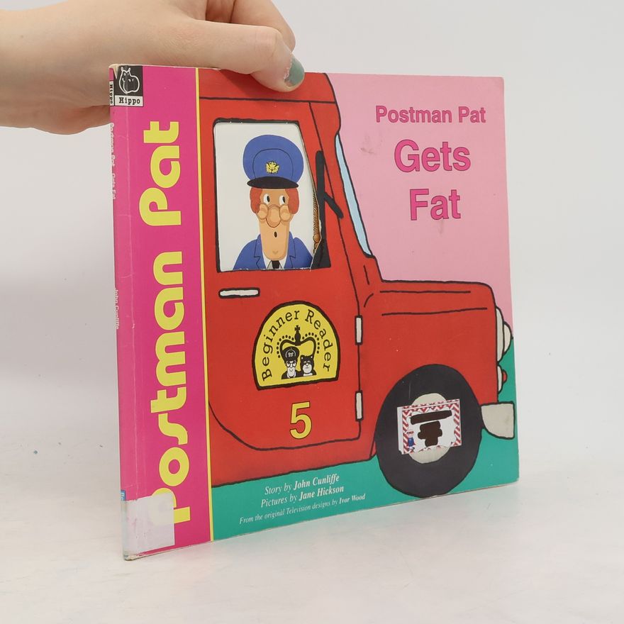 Ivor Wood Postman Pat Beginner Readers - 5: Postman Pat Gets Fat