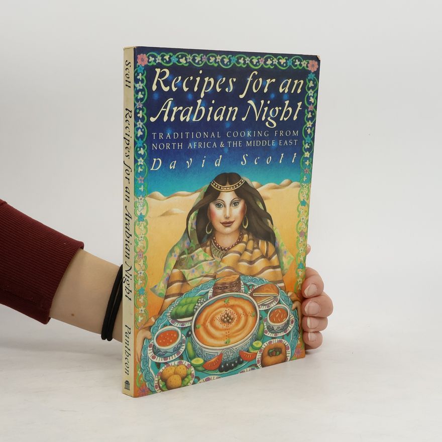 David Scott Recipes for an Arabian night