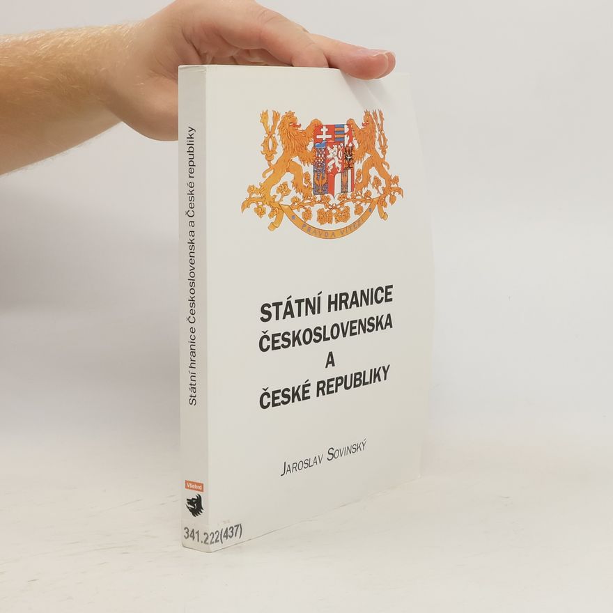 Jaroslav Sovinský Státní hranice Československa a České republiky