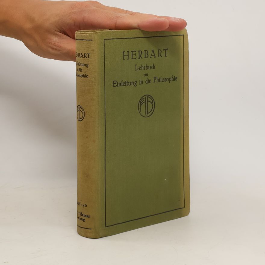 Johann Friedrich Herbart Lehrbuch zur Einleitung in die Philosophie