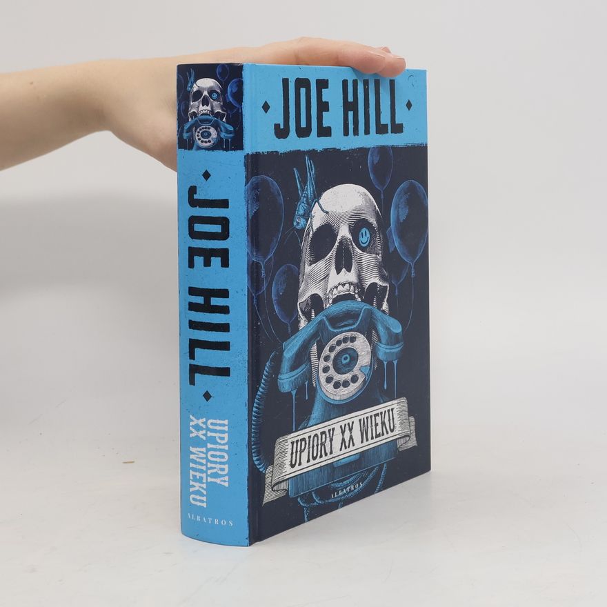 Joe Hill Upiory XX wieku