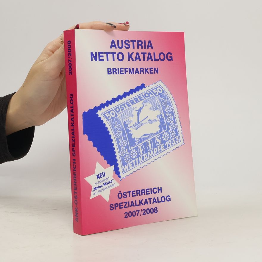 Kolektiv autorů Austria Netto Katalog. Briefmarken