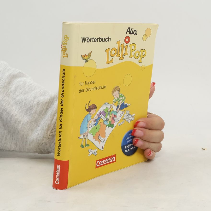 Gerhard Sennlaub Lollipop Wörterbuch für Kinder der Grundschule, Neue Ausgabe 2013