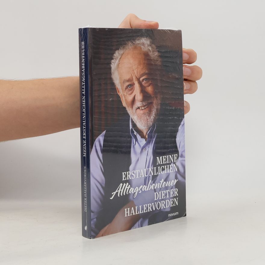 Dieter Hallervorden Meine erstaunlichen Alltagsabenteuer