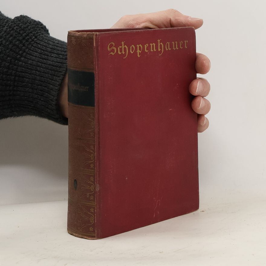 Arthur Schopenhauer Schopenhauers Sämtliche Werke 5-6