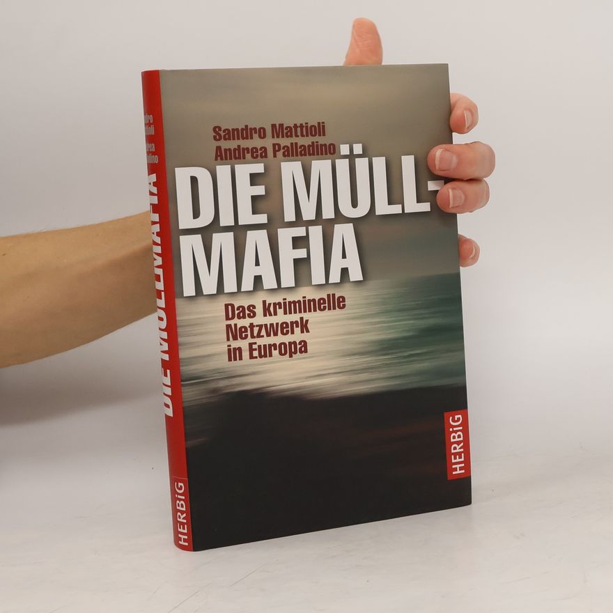 Sandro Mattioli Die Müllmafia