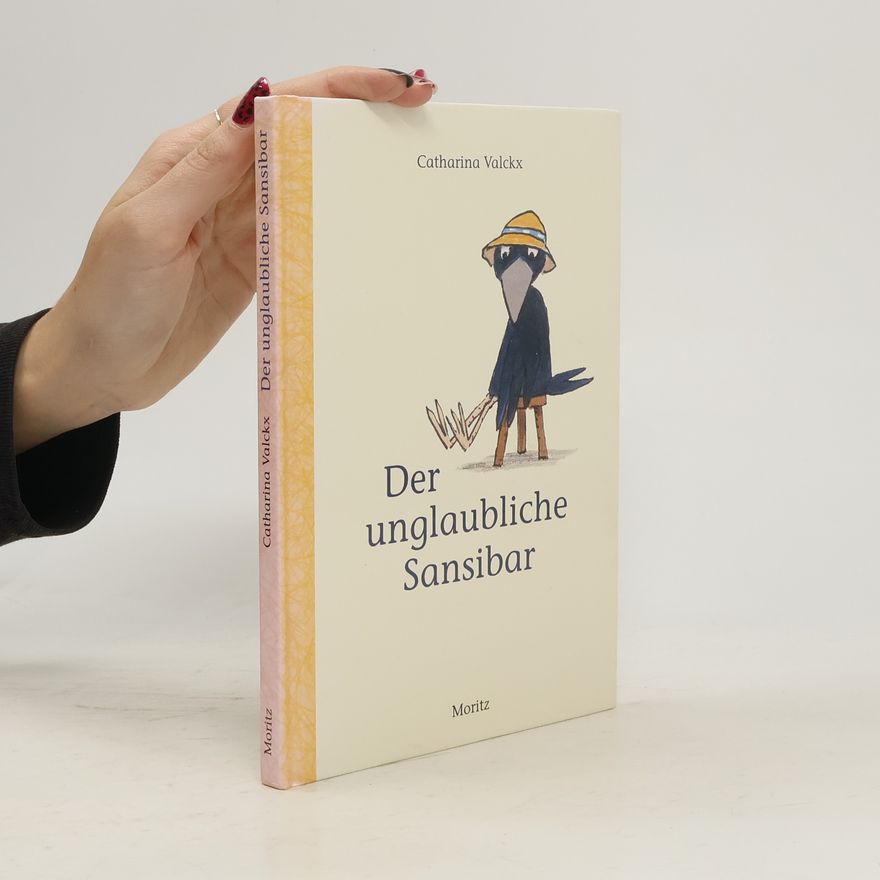 Catharina Valckx Der unglaubliche Sansibar