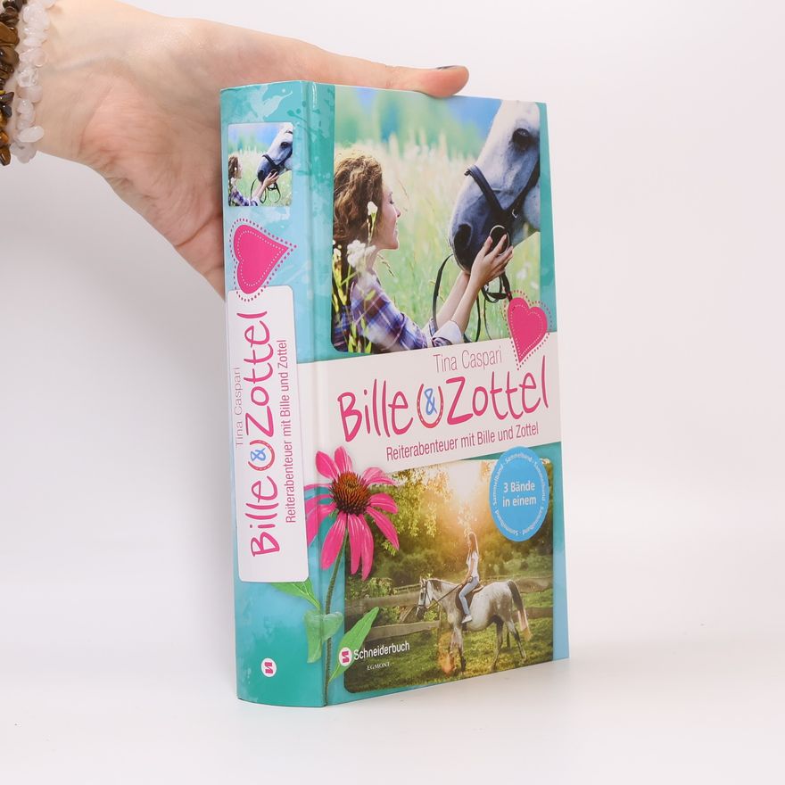 Tina Caspari Reiterabenteuer mit Bille und Zottel