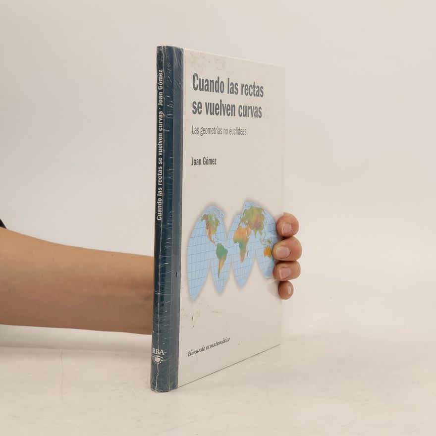 Joan Gómez Urgellés Cuando Las Rectas Se Vuelven Curvas