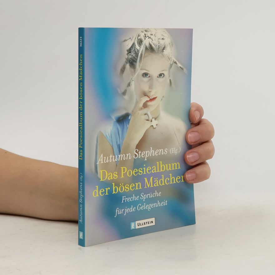 Autumn Stephens Das Poesiealbum der bösen Mädchen