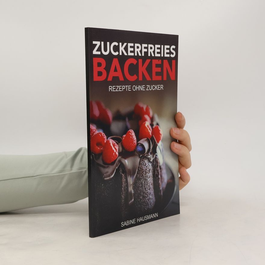 Sabine Hausmann Zuckerfreies Backen