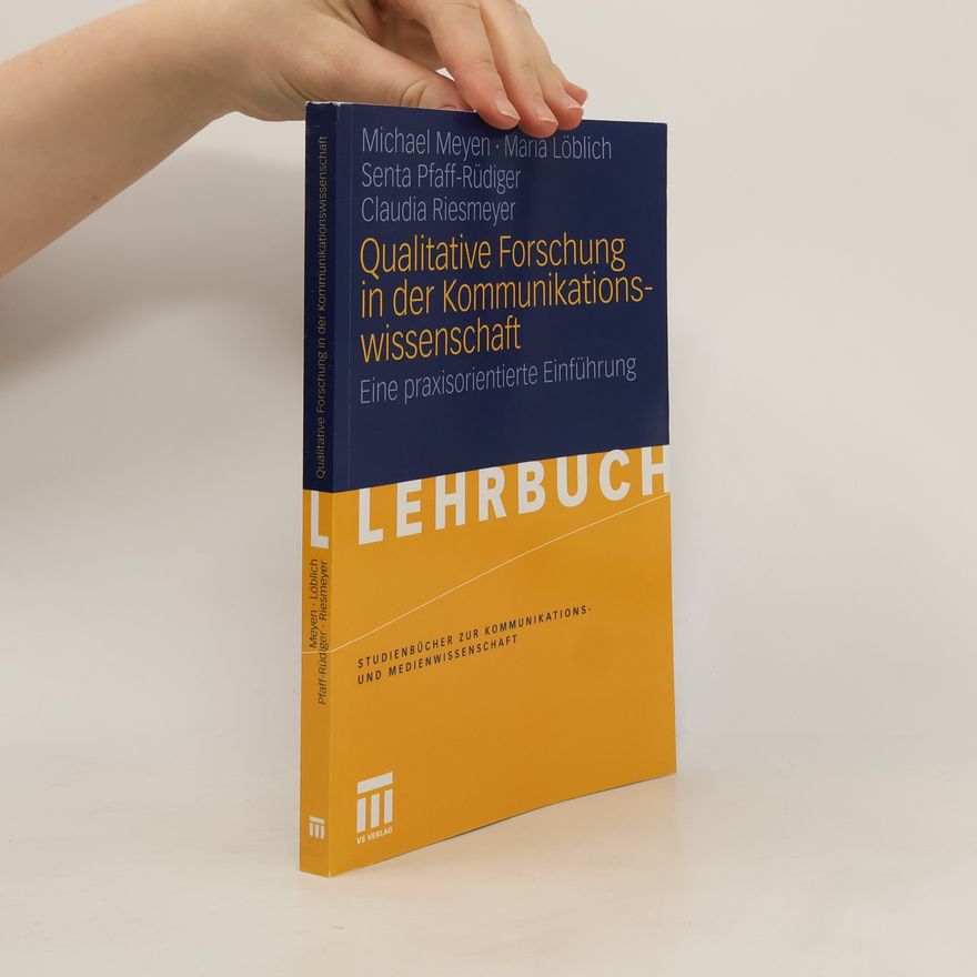 Michael Meyen Qualitative Forschung in der Kommunikationswissenschaft