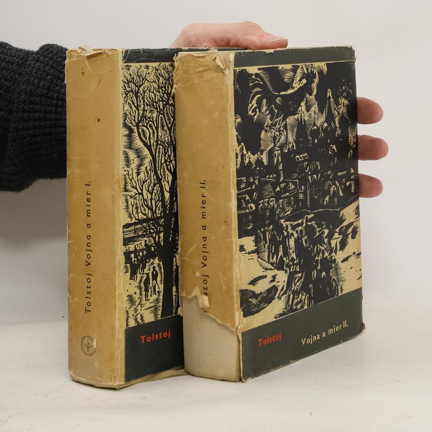 Lev Nikolajevič Tolstoj Vojna a mier I. - II.
