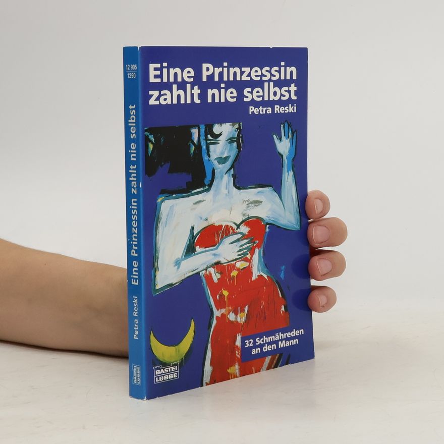 Petra Reski Eine Prinzessin zahlt nie selbst