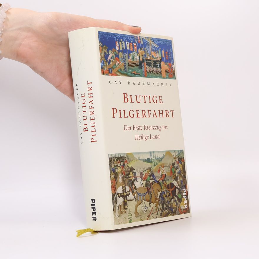 Cay Rademacher Blutige Pilgerfahrt