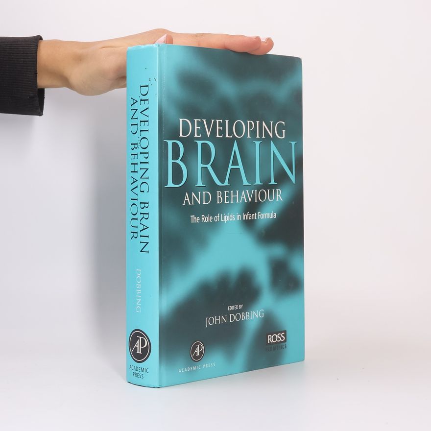 John Dobbing Developing Brain and Behaviour