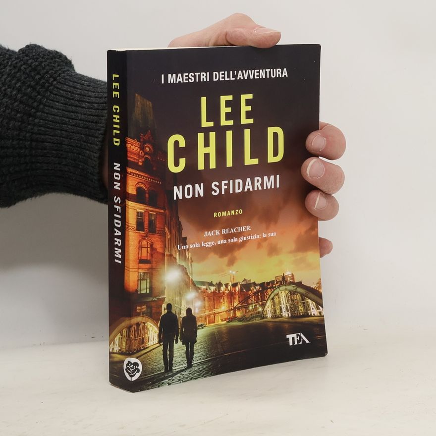 Lee Child Non sfidarmi