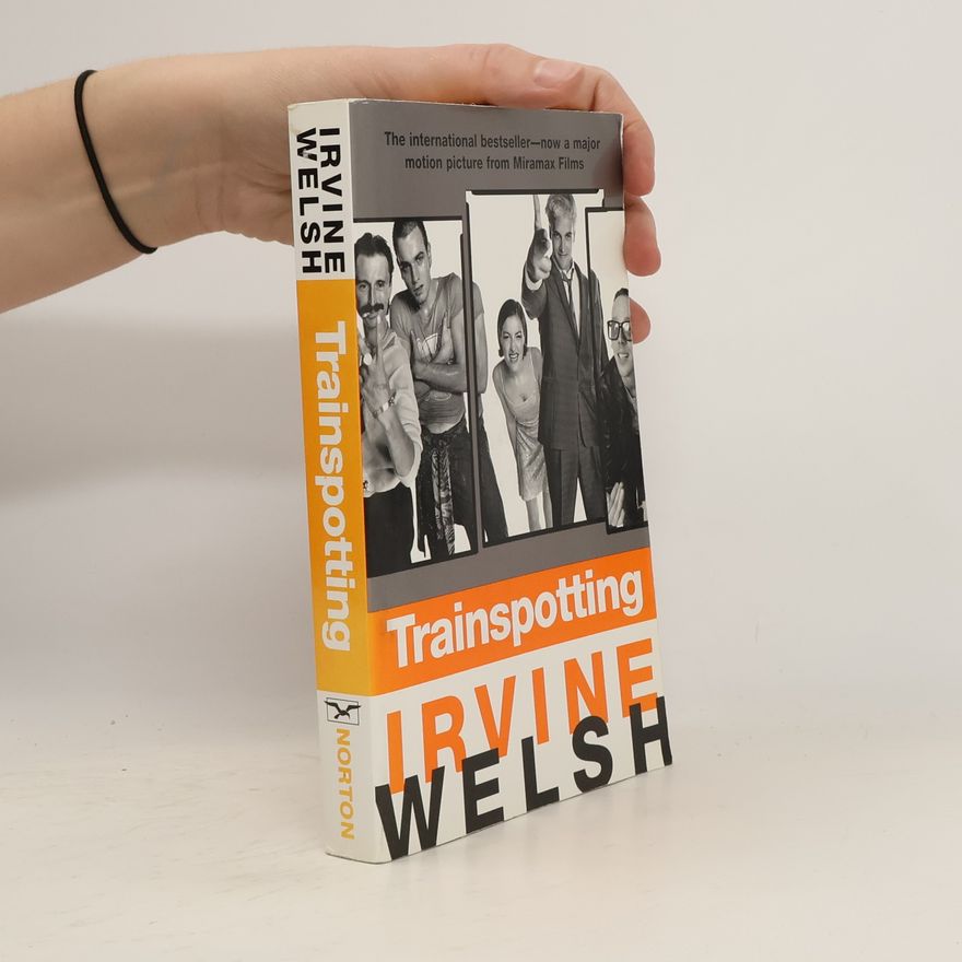 Irvine Welsh Trainspotting