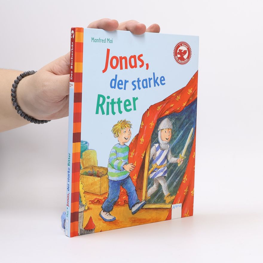 Manfred Mai Jonas, der starke Ritter