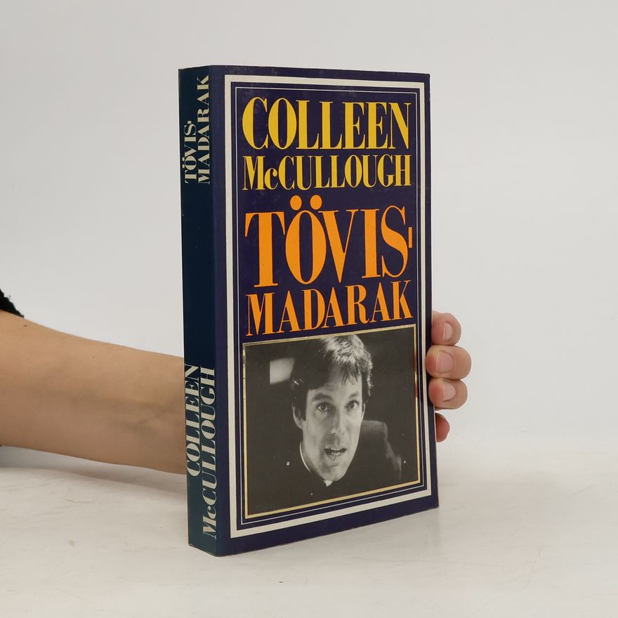 Colleen McCullough Tövismadarak