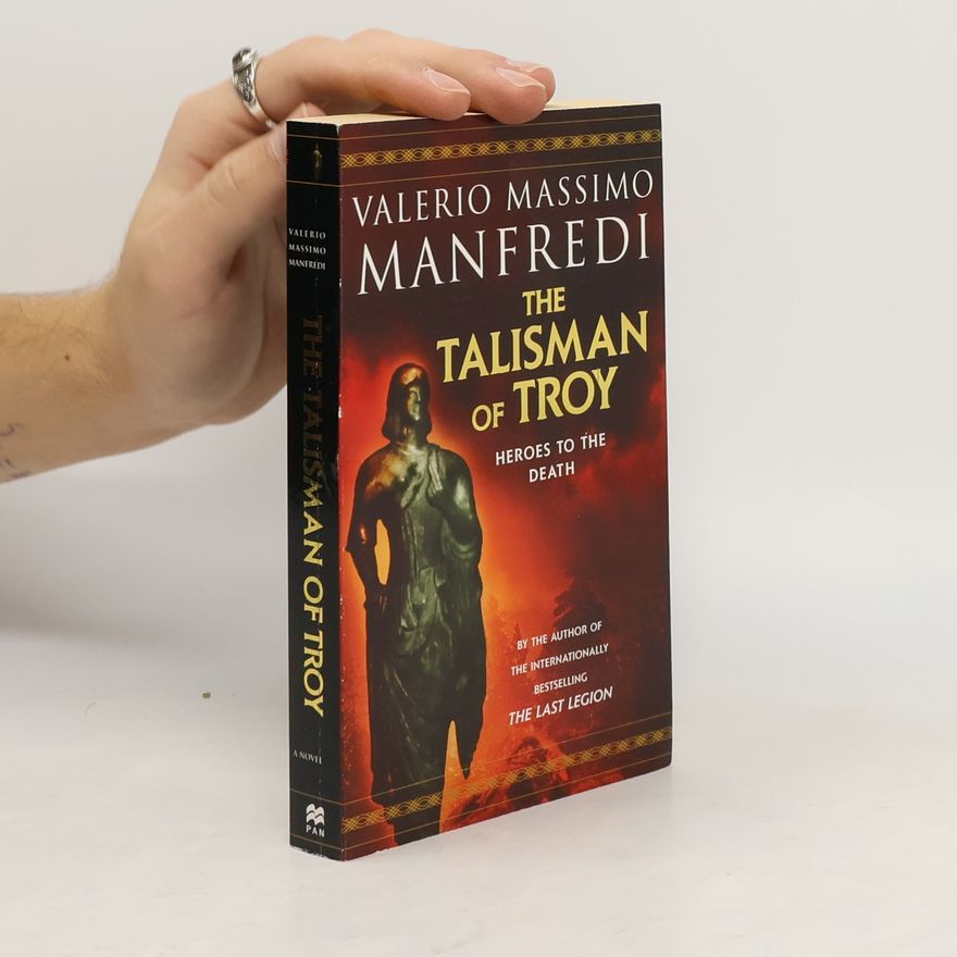 Valerio Massimo Manfredi The Talisman of Troy