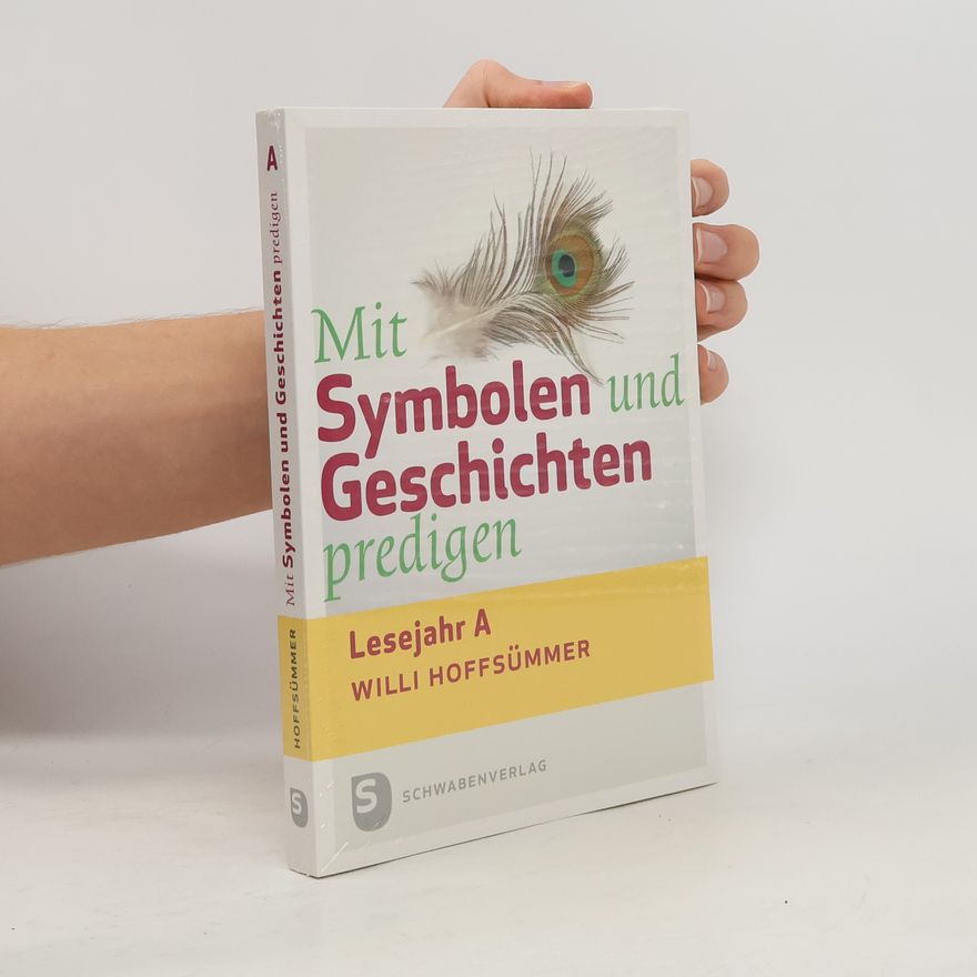 Willi Hoffsümmer Mit Symbolen und Geschichten predigen
