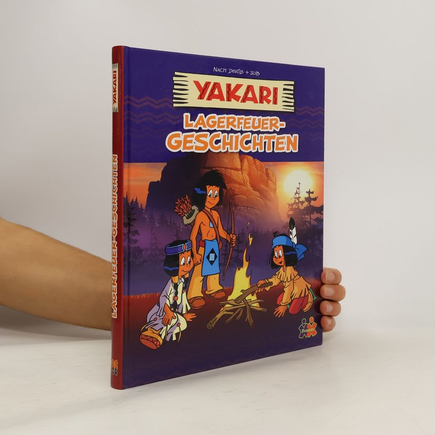 Carola von Kessel Yakari - Lagerfeuer-Geschichten