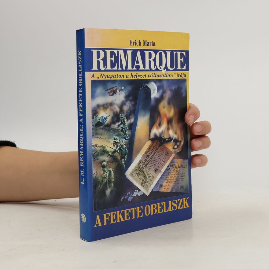 Erich Maria Remarque A fekete obeliszk