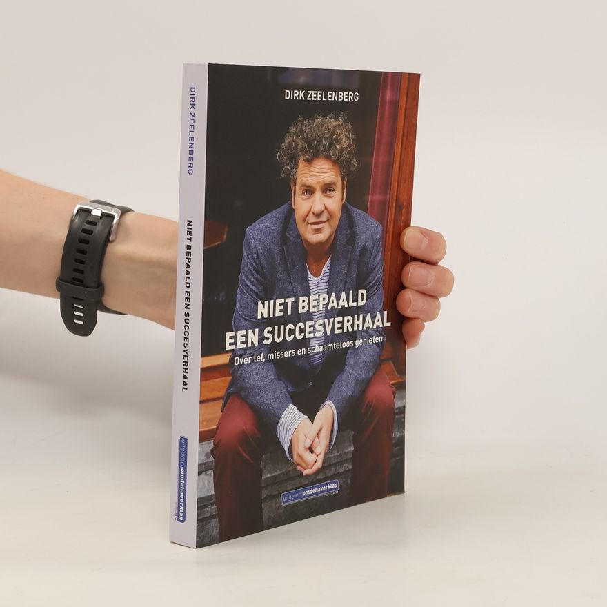 Dirk Zeelenberg Niet bepaald een succesverhaal