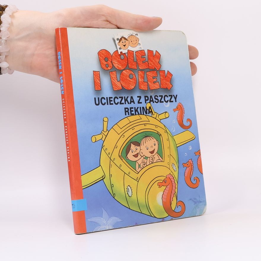Autorenkollektiv Bolek i Lolek : Ucieczka z paszczy rekina i inne opowiadania