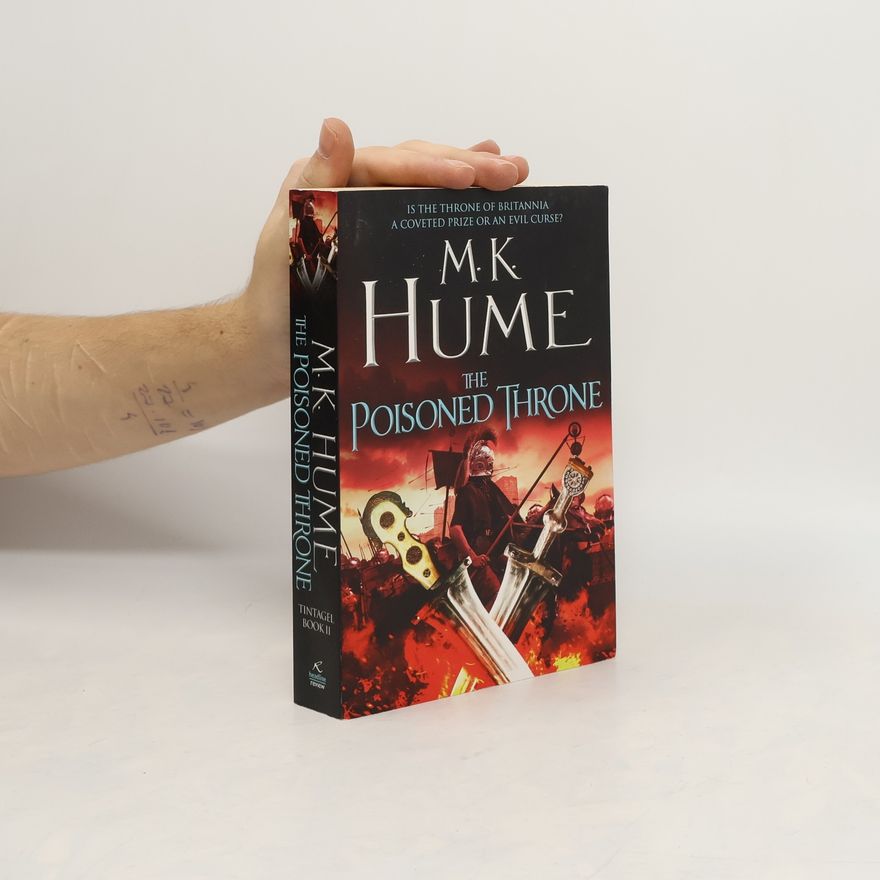 Mick Hume The Poisoned Throne (Tintagel Book II)