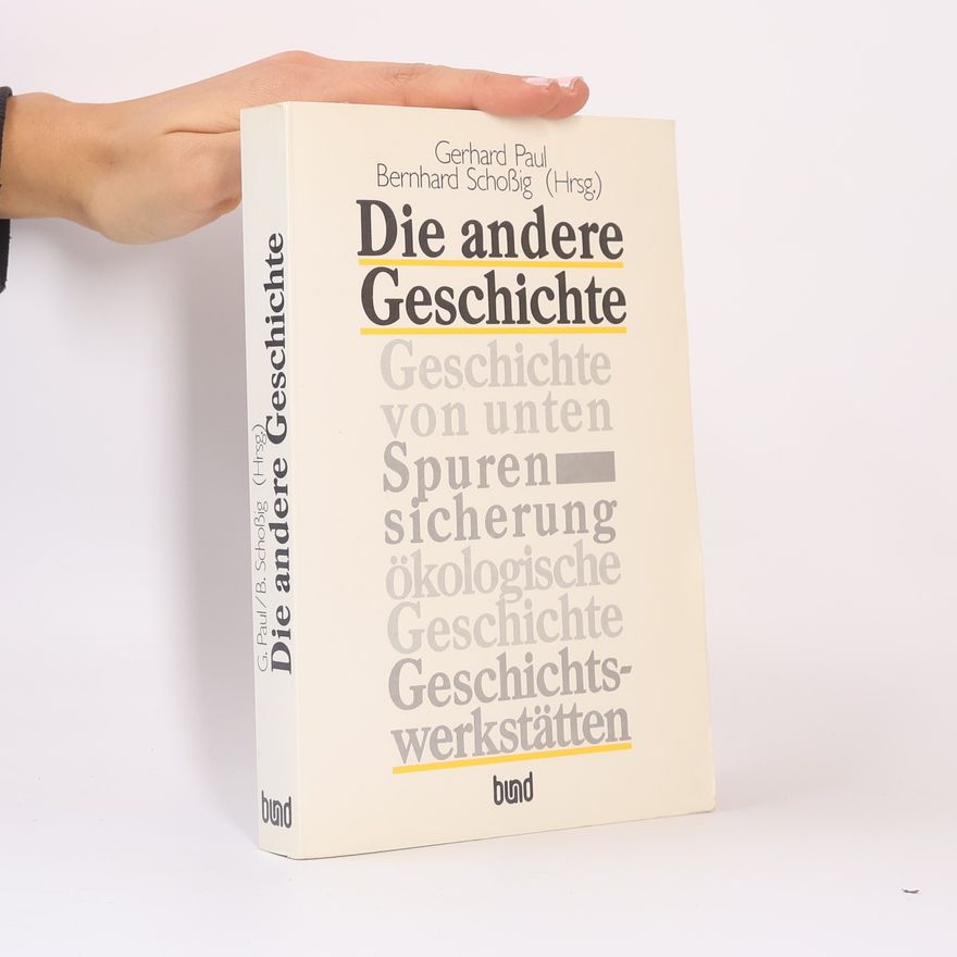 Paul-Gerhard Reinhard Die andere Geschichte