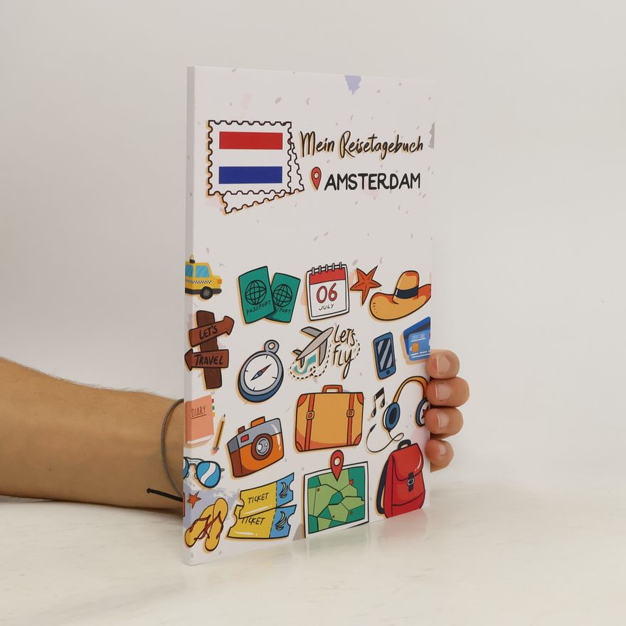 Kolektív autorov Mein Reisetagebuch. Amsterdam